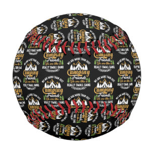 Funny We're More Than Just Camping Friends Baseball