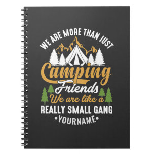 Funny We're More Than Just Camping Friends Notebook