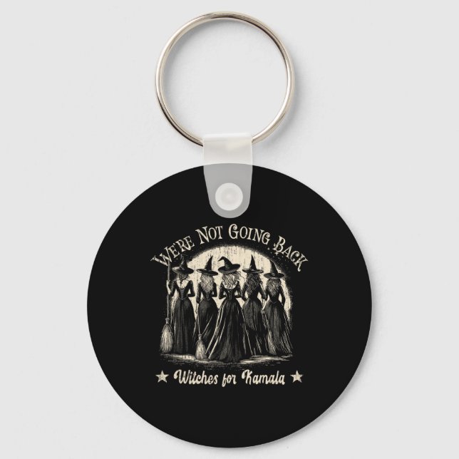 Funny We're Not Going Back Halloween Kamala Wicked Key Ring (Front)