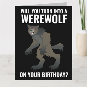 FUNNY WEREWOLF BIRTHDAY CARD CARDS