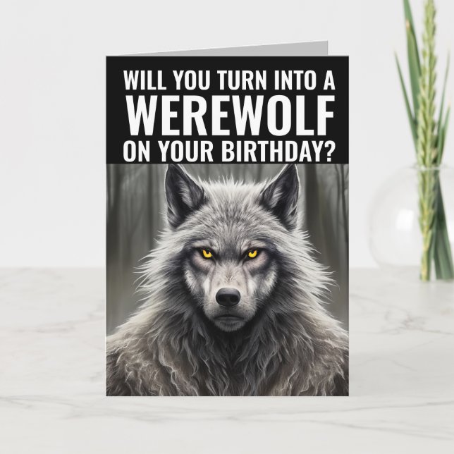 FUNNY WEREWOLF BIRTHDAY GREETING CARD (Front)