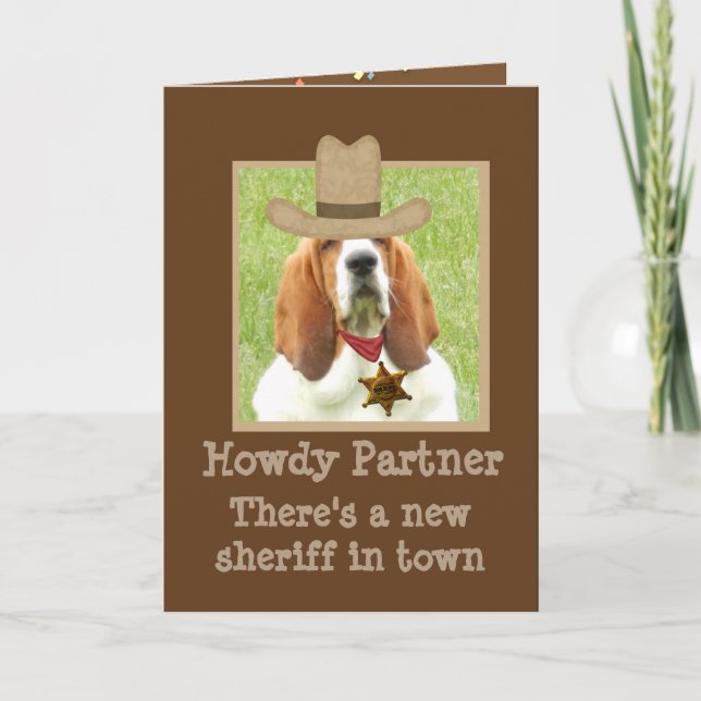 Funny Western Birthday Card w/"Basset Sheriff" (Front)