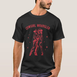 Funny Western Cowgirl Wrangler Lesbian Queer Pride T-Shirt