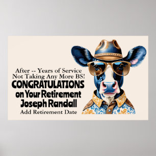 Funny Western Retirement Party Cow No More BS  Poster