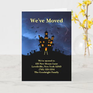 Funny We've Moved Spooky Black Haunted House Card