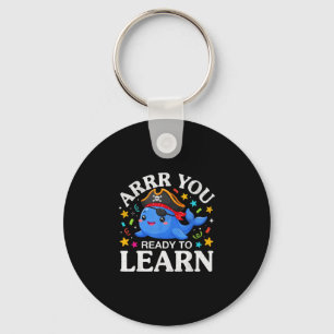 Funny whale arrr ready to learn teacher pirate key ring