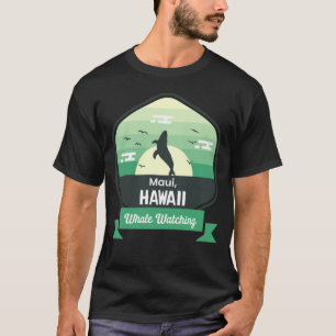 Funny Whale Watching Maui Ocean Water Sailing Mari T-Shirt