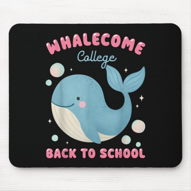 Funny Whalecome Back To School College Ocean Teach Mouse Pad (Front)
