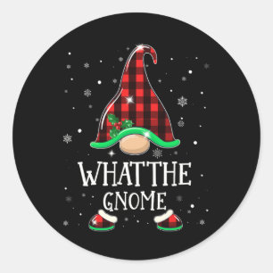 Funny What Gnome Buffalo Plaid Matching Christmas Classic Round Sticker