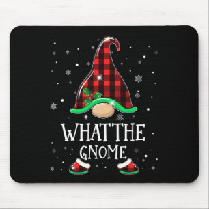 Funny What Gnome Buffalo Plaid Matching Christmas Mouse Pad