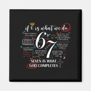 Funny What God Completes 6 7 Meme Jesus Christian Magnet