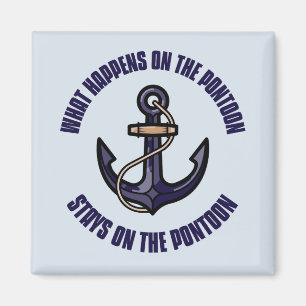 Funny What Happens on the Pontoon Vacation Trip Magnet
