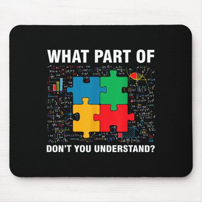 Funny What Part Of Dont Understand Jigsaw Puzzles Mouse Pad (Front)