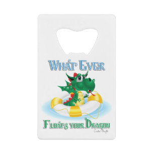 Funny Whatever Floats Your Dragon