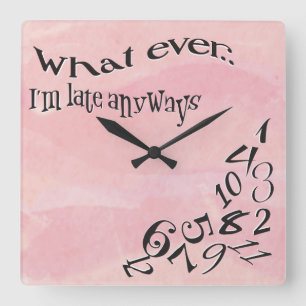 Funny Whatever I'm Late Coral Pink Watercolor Square Wall Clock