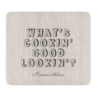 Funny what's cooking good lookin'