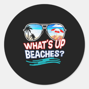 Funny Whats Up Beaches Family Vacation Matching Classic Round Sticker
