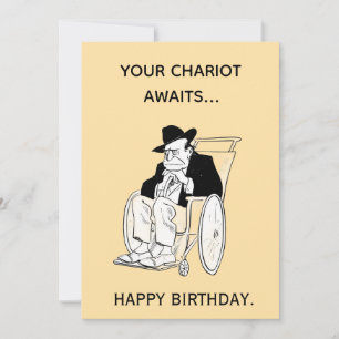 Funny Wheelchair Chariot Awaits Happy Birthday Car Invitation