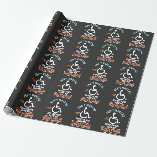 Funny Wheelchair Joke for Comedian Wrapping Paper (Unrolled)