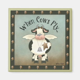 Funny When Cows Fly Magnet