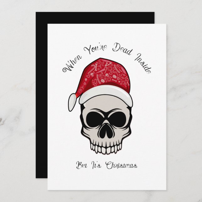 Funny When You're Dead Inside Skull Holiday Card (Front/Back)