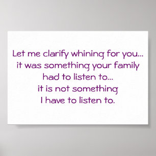 Funny-Whining-Complaining Poster