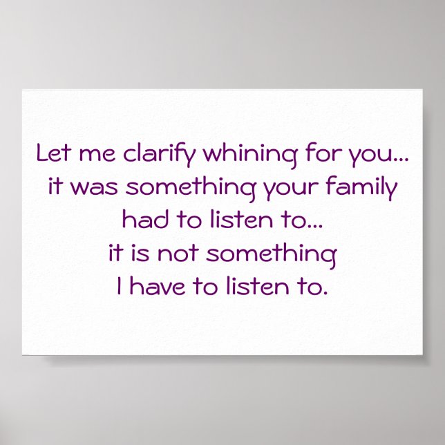 Funny-Whining-Complaining Poster (Front)