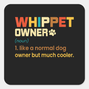 Funny Whippet Vintage Retro Dog Mum Dad Gift T-Shi Square Sticker