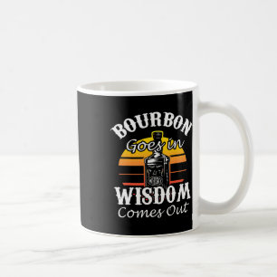 Funny Whiskey Bourbon Drinking Gift For Whisky Fan Coffee Mug