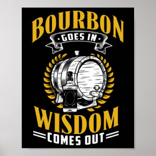 Funny Whiskey Bourbon Drinking Gift For Whisky Fan Poster