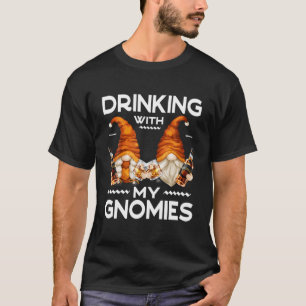 Funny Whiskey Gnome Saying For Men Drinking With M T-Shirt