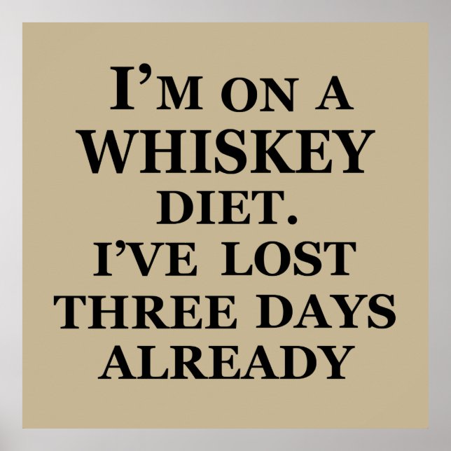 Funny whisky quotes humor whiskey sayings poster (Front)