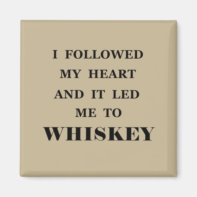 Funny whisky quotes humour whiskey sayings magnet (Front)