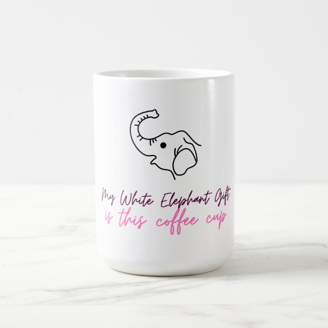 Funny White Elephant Gift - Coffee Cup (Center)