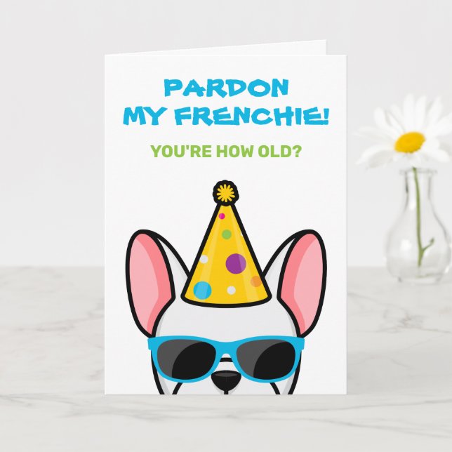 Funny White French Bulldog Frenchie Birthday Card (Small Plant)