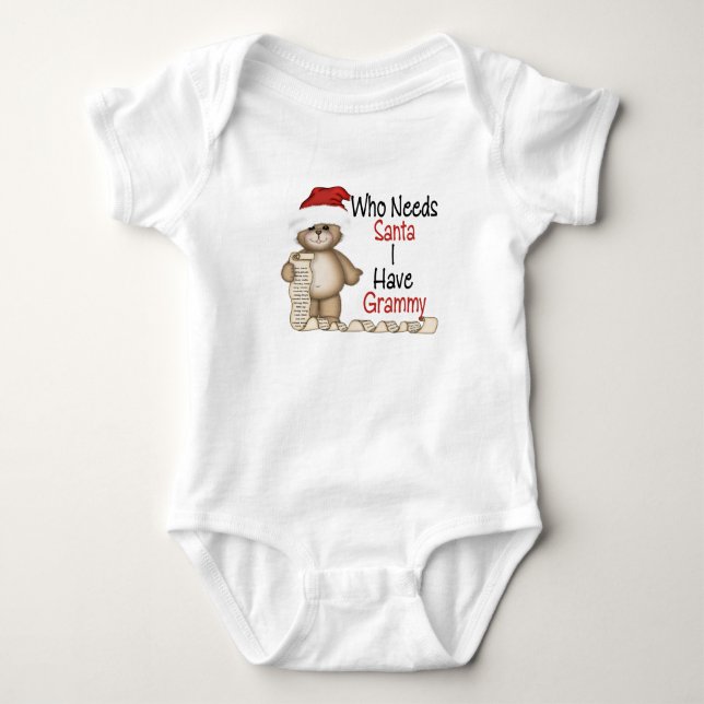 Funny Who Needs Santa Grammy Baby Bodysuit (Front)