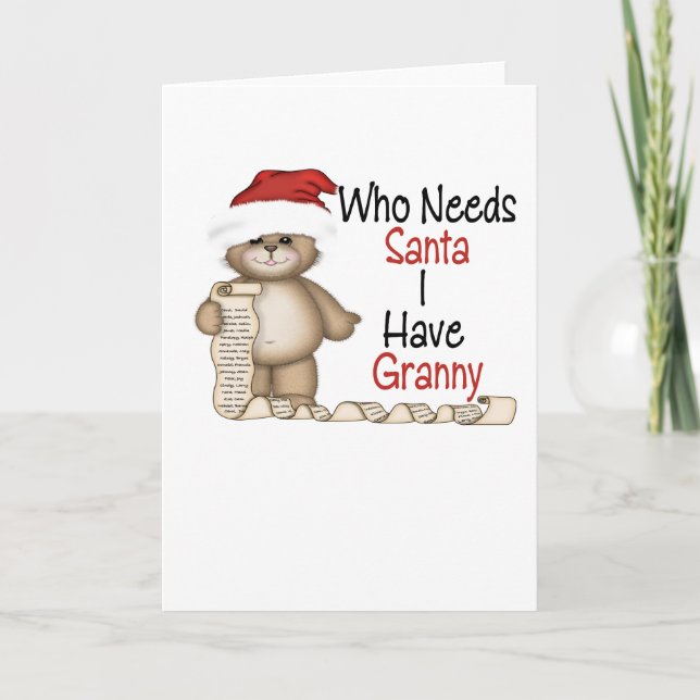 Funny Who Needs Santa Granny Holiday Card (Front)