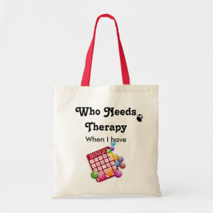 Funny Who Needs Therapy Bingo Lovers Player Tote Bag