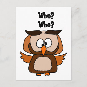Funny Who Owl Cartoon Postcard