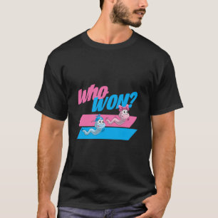 Funny Who Won Gender Reveal T-Shirt