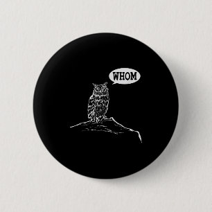 Funny Whom Owl Grammar Englieacher  6 Cm Round Badge