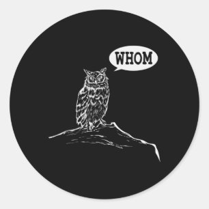Funny Whom Owl Grammar English Teacher Classic Round Sticker