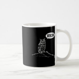 Funny Whom Owl Grammar English Teacher Coffee Mug