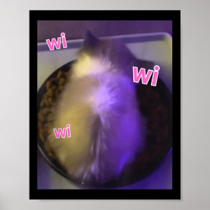 Funny Wi Wi Wi Cat Kitten Eating Meme Gen Z Humour Poster