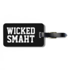 Funny Wicked Smart Smaht | Boston Accent Bostonian