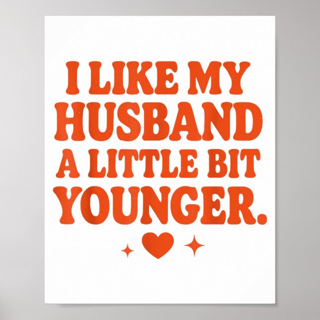 Funny Wife Husband I Like My Husband A Little Bit  Poster (Front)
