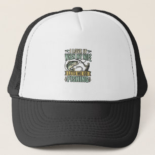 Funny Wife Lets Me Go Fishing Vintage Shirt Design Trucker Hat
