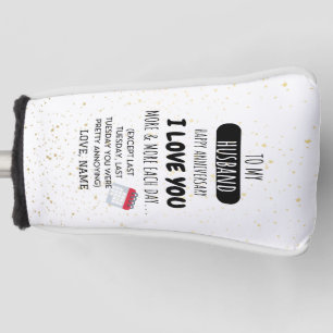 Funny Wife to Husband Humor Message on Anniversary Golf Head Cover