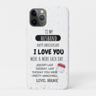 Funny Wife to Husband Humour Message on Anniversar iPhone 11 Pro Case