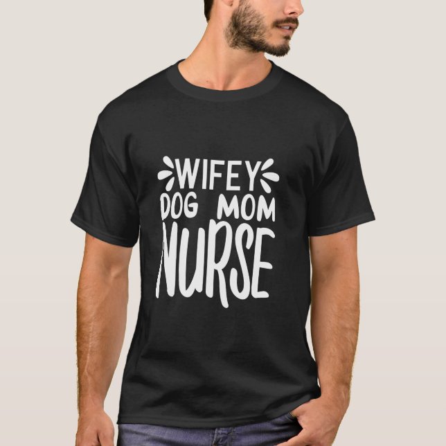 Funny Wifey Dog Mum Nurse Mother s Day Long Sleeve T-Shirt (Front)